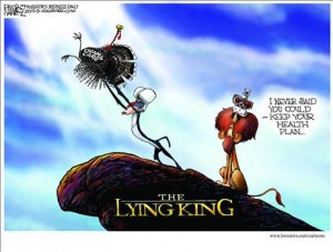 President Obama as The Lying King. Cartoon by Michael Ramirez (danieljmitchell.wordpress.com)